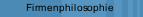 Firmenphilosophie