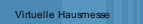 Virtuelle Hausmesse